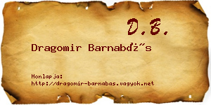 Dragomir Barnabás névjegykártya
